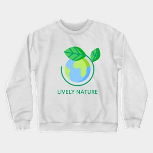 LIVELY NATURE PLANET EARTH Crewneck Sweatshirt